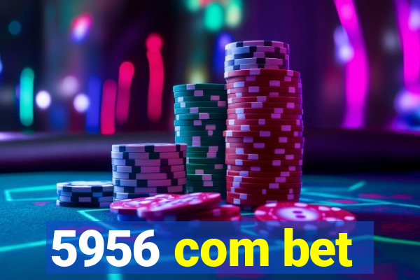 5956 com bet